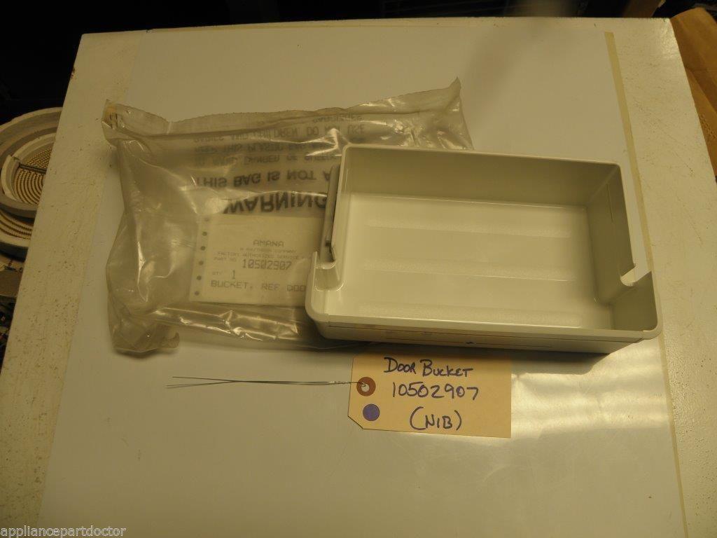 Amana refrigerator 10502907 Door Bucket NEW IN BOX Amana refrigerator 10502907 Door Bucket NEW IN BOX